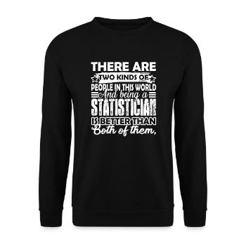 Statistician Being A Statistician - Unisex Sweatshirt - black - Front - Alina (178cm) & Michal (187cm)