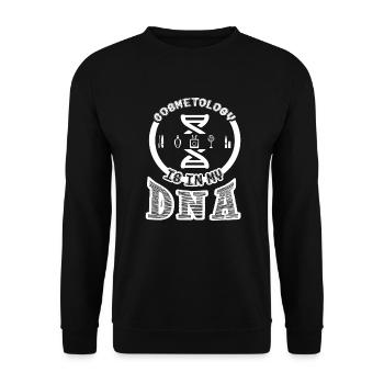 Cosmetologist Cosmetology Is In My DNA - Unisex Sweatshirt - black - Front - Alina (178cm) & Michal (187cm)