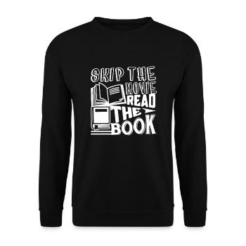Skip the Movie Read The Book - Unisex Sweatshirt - black - Front - Alina (178cm) & Michal (187cm)