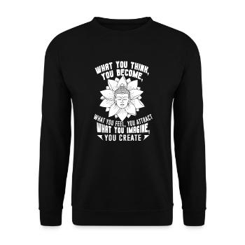 Buddha What You Think You Become - Unisex Sweatshirt - black - Front - Alina (178cm) & Michal (187cm)