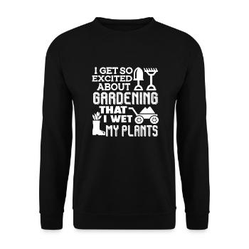 Gardening I Get So Excited About Gardening - Unisex Sweatshirt - black - Front - Alina (178cm) & Michal (187cm)