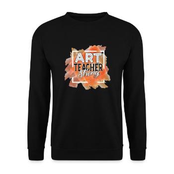 Art Teacher Strong - Unisex Sweatshirt - black - Front - Alina (178cm) & Michal (187cm)