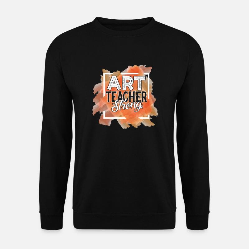 Art Teacher Strong - Unisex Sweatshirt - black