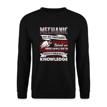 Mechanic Mechanics Do Precision Guess Work - Unisex Sweatshirt - black - Front - Alina (178cm) & Michal (187cm)