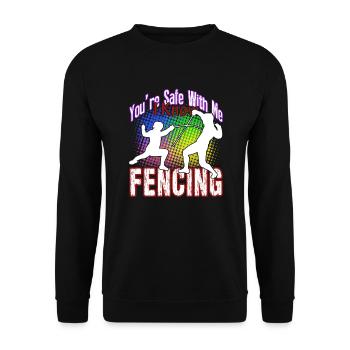 You're Safe With Me I Know Fencing - Unisex Sweatshirt - black - Front - Alina (178cm) & Michal (187cm)