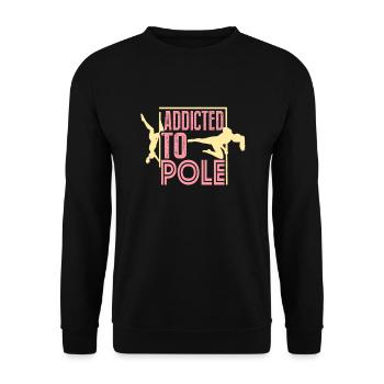 Pole Dancer Addicted To Pole Dance - Unisex Sweatshirt - black - Front - Alina (178cm) & Michal (187cm)