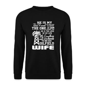 Oilfield Proud To Be His Oilfield Wife - Unisex Sweatshirt - black - Front - Alina (178cm) & Michal (187cm)
