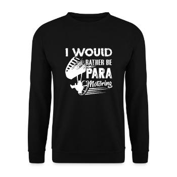 Paramotoring I Would Rather Be Paramotoring - Unisex Sweatshirt - black - Front - Alina (178cm) & Michal (187cm)