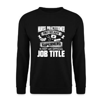 Nurse Practitioner Job Title - Unisex Sweatshirt - black - Front - Alina (178cm) & Michal (187cm)