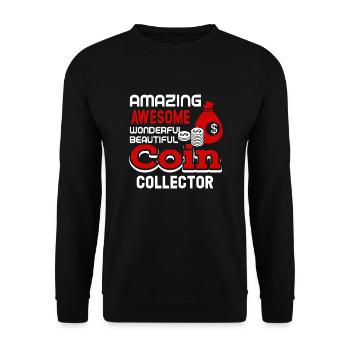 Coin Collecting Amazing Coin Collector - Unisex Sweatshirt - black - Front - Alina (178cm) & Michal (187cm)
