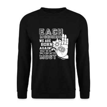 Buddha Buddha Each Morning We are Born Again - Unisex Sweatshirt - black - Front - Alina (178cm) & Michal (187cm)
