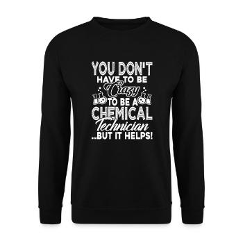Chemical Technician Crazy Chemical Technician - Unisex Sweatshirt - black - Front - Alina (178cm) & Michal (187cm)