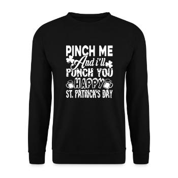 St Patrick's Day Pinch Me St Patrick Day - Unisex Sweatshirt - black - Front - Alina (178cm) & Michal (187cm)