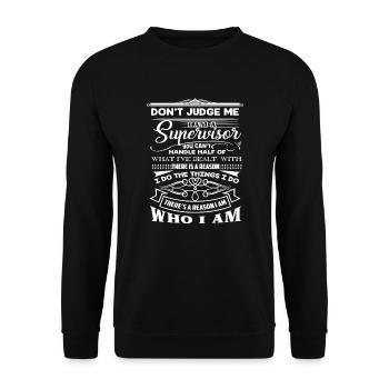 Supervisor Don't Judge Supervisor - Unisex Sweatshirt - black - Front - Alina (178cm) & Michal (187cm)