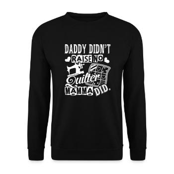 Quilter Daddy Didn't Raise No Quilter - Unisex Sweatshirt - black - Front - Alina (178cm) & Michal (187cm)