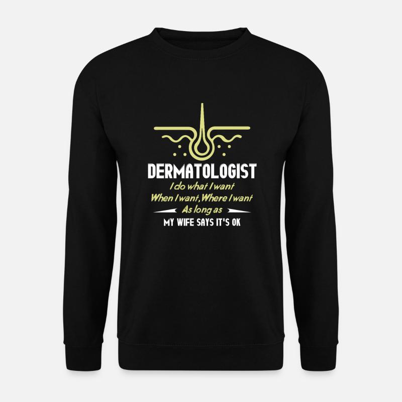 Funny Dermatologist Definition - Unisex Sweatshirt - black