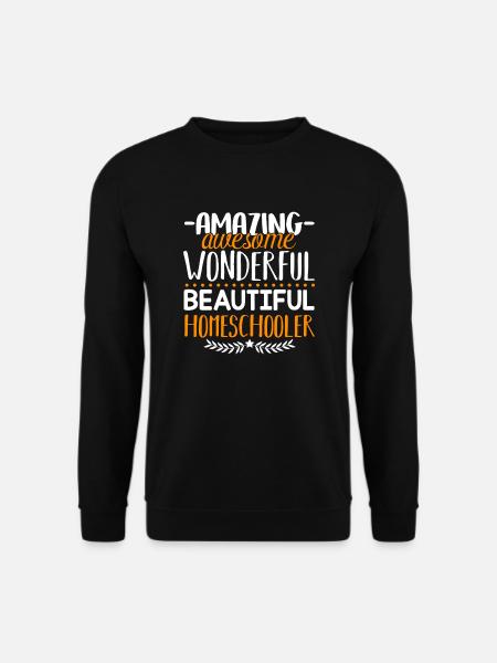 Homeschool Amazing Homeschooler - Unisex Sweatshirt - black