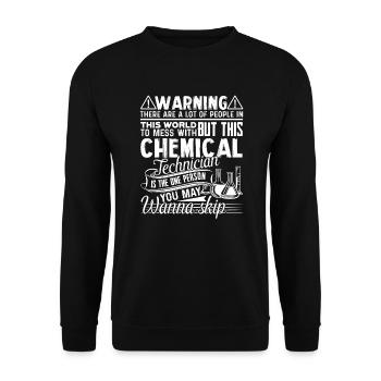 Chemical Technician Chemical Technician Warning - Unisex Sweatshirt - black - Front - Alina (178cm) & Michal (187cm)