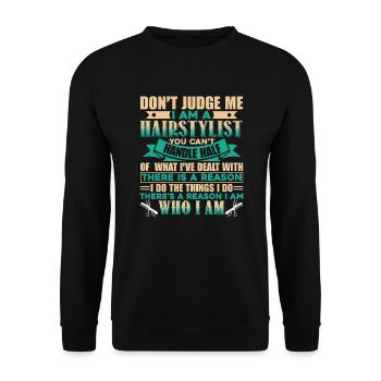 Hair Stylist Don't Judge Hair Stylist - Unisex Sweatshirt - black - Front - Alina (178cm) & Michal (187cm)