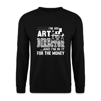 Art Director I am In It For The Money - Unisex Sweatshirt - black - Front - Alina (178cm) & Michal (187cm)