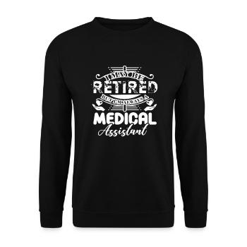 Medical Assistant Always A Medical Assistant - Unisex Sweatshirt - black - Front - Alina (178cm) & Michal (187cm)