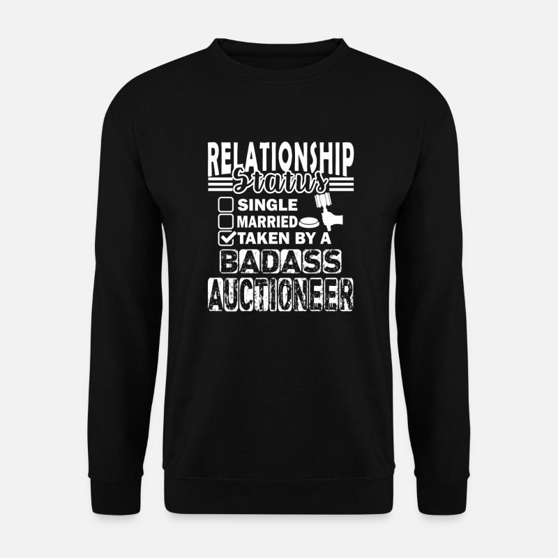 Auctioneer Relationship Status - Unisex Sweatshirt - black