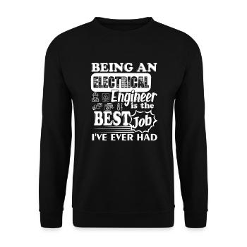 Electrical Engineer It's The Best Job - Unisex Sweatshirt - black - Front - Alina (178cm) & Michal (187cm)