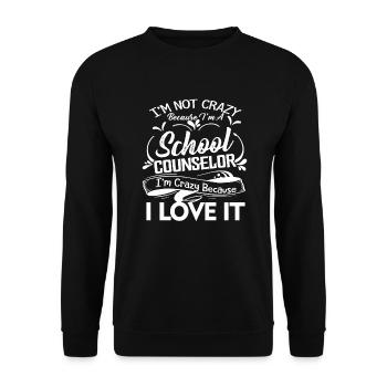 Counselor Crazy Counselor And I Love It - Unisex Sweatshirt - black - Front - Alina (178cm) & Michal (187cm)