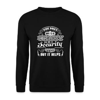 Security Officer Crazy Security Officer - Unisex Sweatshirt - black - Front - Alina (178cm) & Michal (187cm)