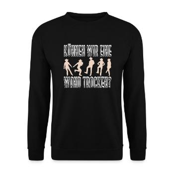 Können wir eine Wand trocken Linedance Spruch - Unisex Pullover - Schwarz - Vorne - Alina (178cm) & Michal (187cm)