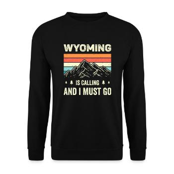 Wyoming ruft und ich muss gehen - Unisex Pullover - Schwarz - Vorne - Alina (178cm) & Michal (187cm)