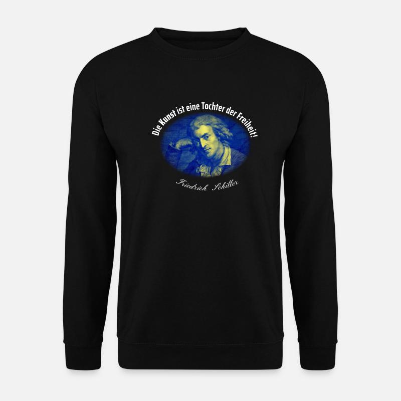 Schiller Zitat - Kunst ist Tochter der Freiheit - Unisex Pullover - Schwarz