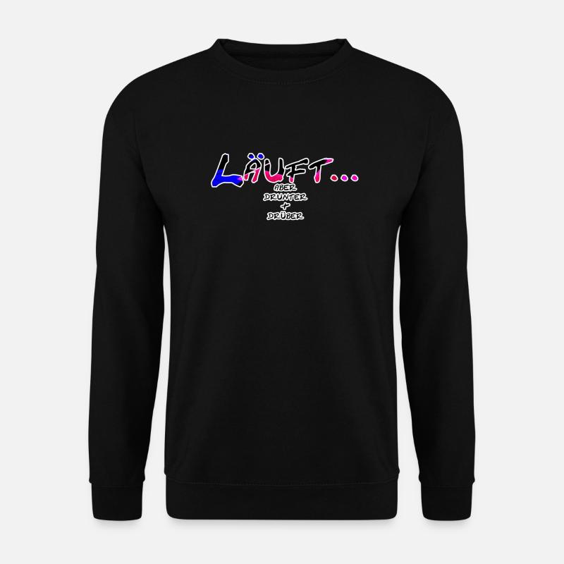 Läuft ... aber drunter und drüber - Gesichtsmaske - Unisex Pullover - Schwarz