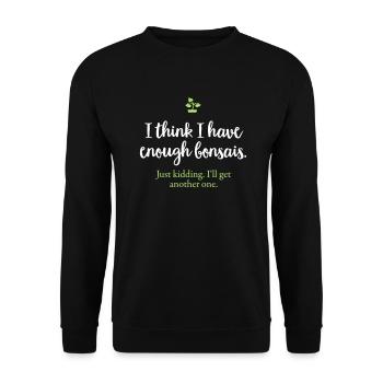 Assez bonsaï - Un autre bonsaï - Sweat-shirt Unisexe - noir - Devant - Alina (178cm) & Michal (187cm)
