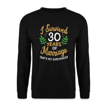 30. Hochzeitstag überlebte 30 Jahre - Unisex Pullover - Schwarz - Vorne - Alina (178cm) & Michal (187cm)