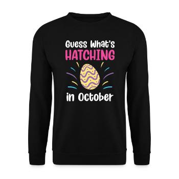 Guess What's Hatching In October Baby Surprise - Unisex Sweatshirt - black - Front - Alina (178cm) & Michal (187cm)