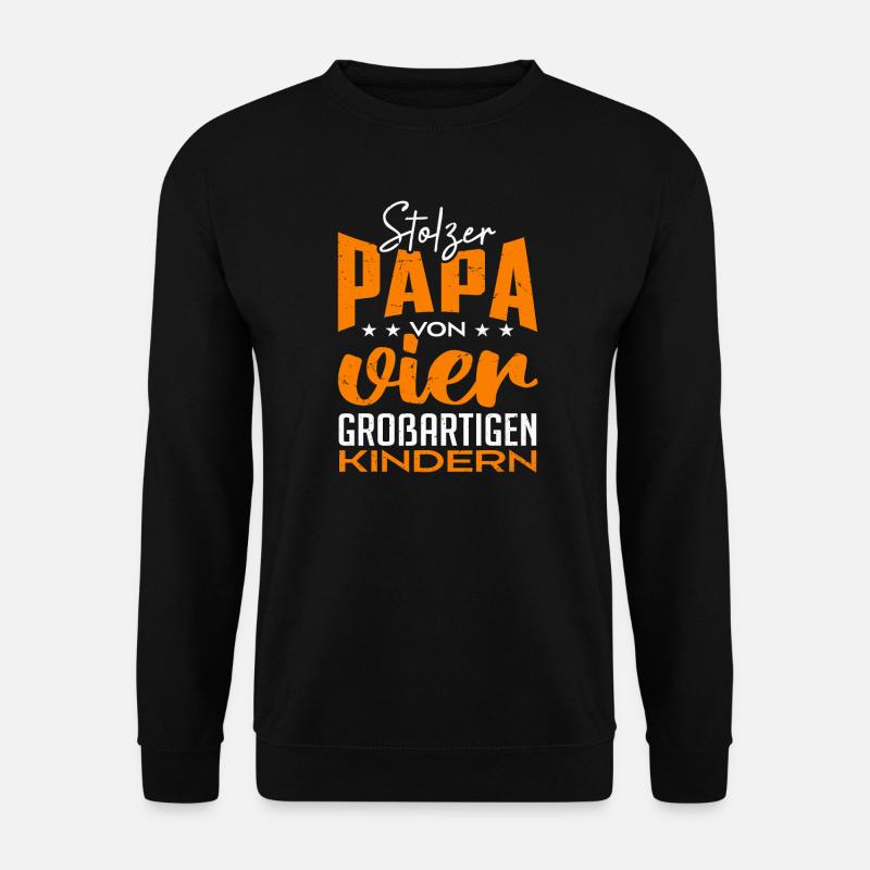 Stolzer Papa von vier Kindern - Unisex Pullover - Schwarz