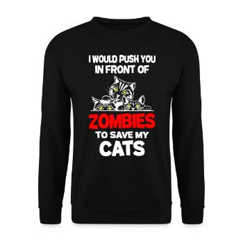 Pushed You In Front Of Zombies To Save My Cats - Unisex Pullover - Schwarz - Vorne - Alina (178cm) & Michal (187cm)