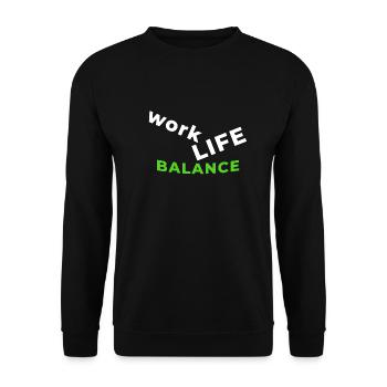 Belle idée de cadeau de travail équilibre de vie de chemise - Sweat-shirt Unisexe - noir - Devant - Alina (178cm) & Michal (187cm)