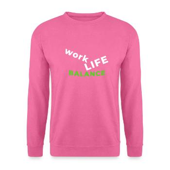 Belle idée de cadeau de travail équilibre de vie de chemise - Sweat-shirt Unisexe - rose - Devant