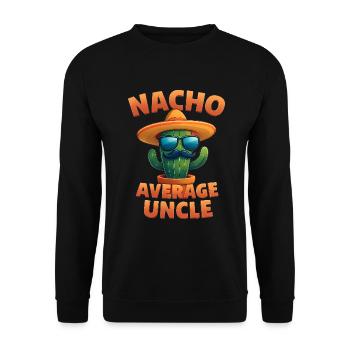 Nacho Average Onkel Kaktus Design - Unisex Pullover - Schwarz - Vorne - Alina (178cm) & Michal (187cm)
