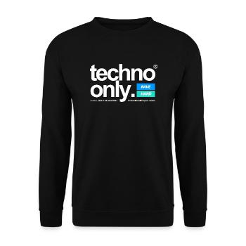 TECHNO ONLY - Unisex Pullover - Schwarz - Vorne - Alina (178cm) & Michal (187cm)