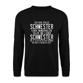 Ich bin Stolze Schwester eines wundervollen Bruder - Unisex Pullover - Schwarz - Vorne - Alina (178cm) & Michal (187cm)