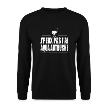 J'peux pas j'ai aqua autruche - Sweat-shirt Unisexe - noir - Devant - Alina (178cm) & Michal (187cm)