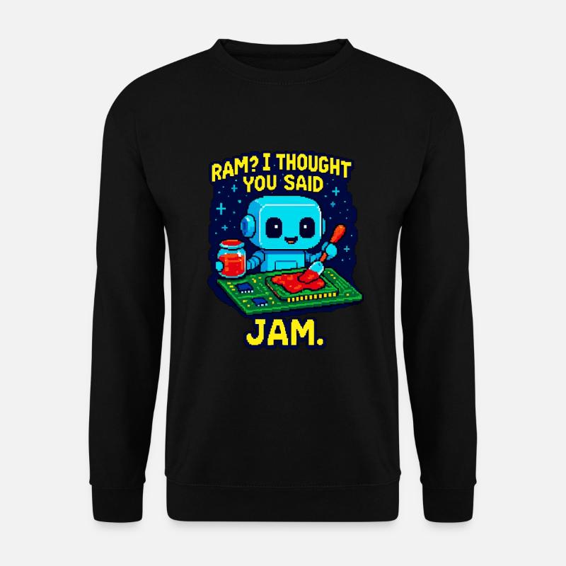 RAM or JAM? - Unisex Sweatshirt - black