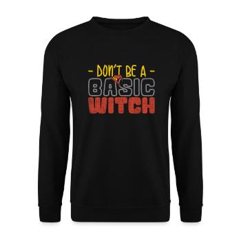 Don t Be Basic Witch Funny Halloween Tee - Sweat-shirt Unisexe - noir - Devant - Alina (178cm) & Michal (187cm)