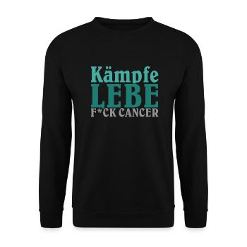KÄMPFE – LEBE – F*CK CANCER - Unisex Pullover - Schwarz - Vorne - Alina (178cm) & Michal (187cm)