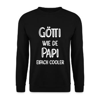 Götti wie de Papi bescht Götti Patenonkel Schweiz - Unisex Pullover - Schwarz - Vorne - Alina (178cm) & Michal (187cm)