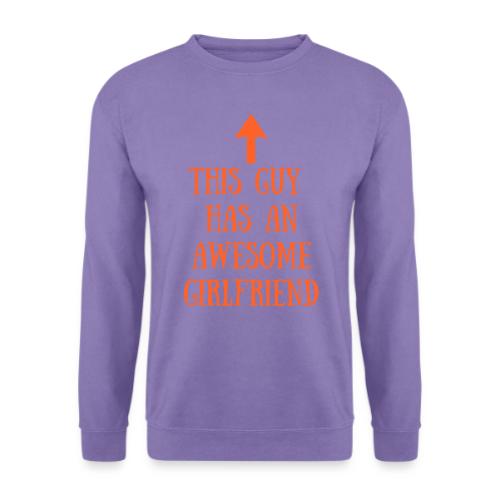 This guy has an awesome girlfriend - Genser unisex