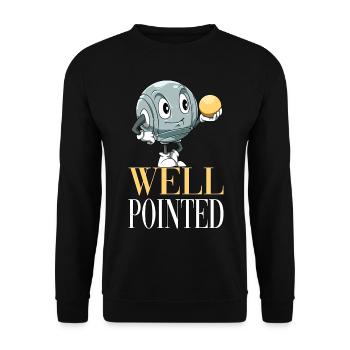 Well Pointed für einen Petanque Spieler - Unisex Pullover - Schwarz - Vorne - Alina (178cm) & Michal (187cm)